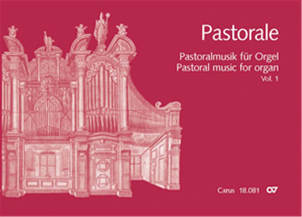 Pastorale. Pastoralmusik für Orgel. Band 1